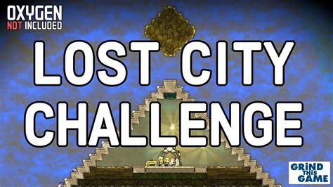 the lost city challenges